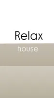 Relax house